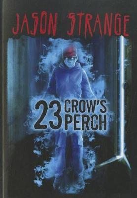 Book cover for 23 Crows Perch (Jason Strange)