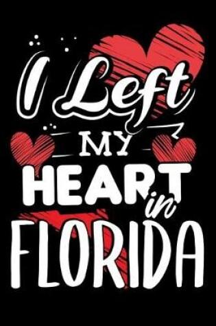 Cover of I Left My Heart in Florida