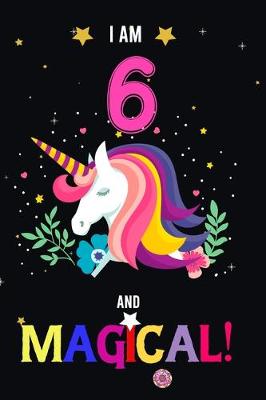 Book cover for I am 6 And Magical!