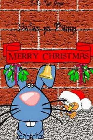 Cover of Satan Yn Bunny Merry Christmas