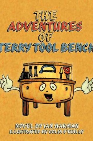 Cover of The Adventures of Terry Tool Bench