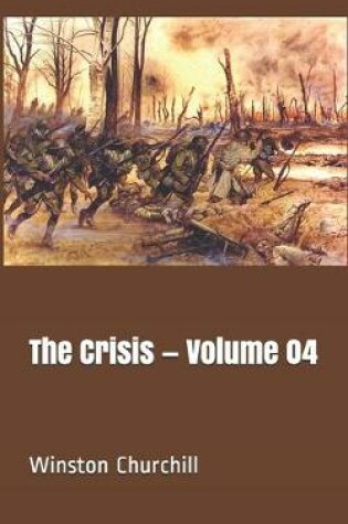 Cover of The Crisis - Volume 04