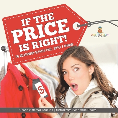 Cover of If the Price is Right!