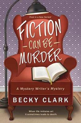 Book cover for Fiction Can Be Murder