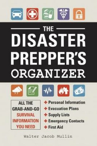 Cover of The Disaster Prepper's Organizer