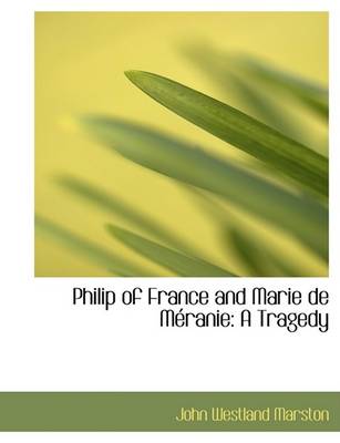 Book cover for Philip of France and Marie de Macranie