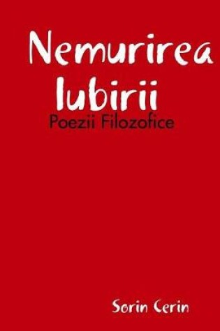 Cover of Nemurirea Iubirii