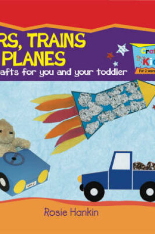 Cover of Cars, Trains and Planes