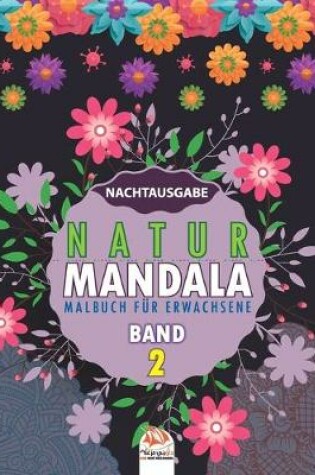 Cover of Natur Mandala - Band 2 - Nachtausgabe