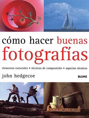 Book cover for Como Hacer Buenas Fotografias