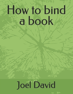 Book cover for How to bind a book