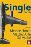 Book cover for Messerschmitt Me 262 A-1a SCHWALBE