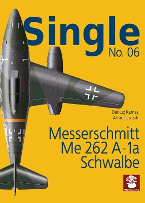 Book cover for Messerschmitt Me 262 A-1a SCHWALBE