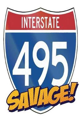 Book cover for Interstate 495 Savage