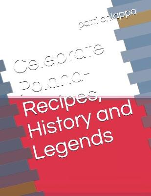 Book cover for Celebrate Poland- Recipes, History and Legends
