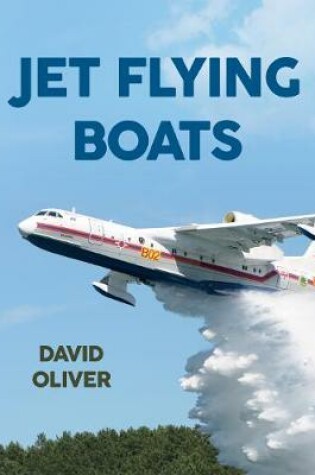 Cover of Jet Flying Boats