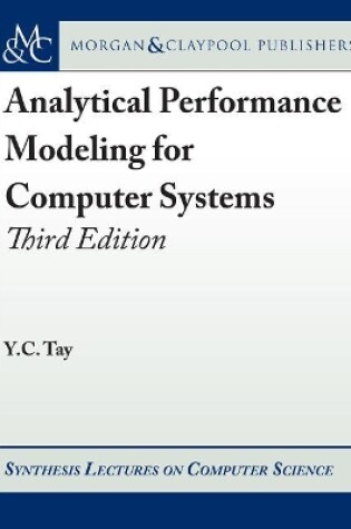 Cover of Analytical Performance Modeling for Computer Systems