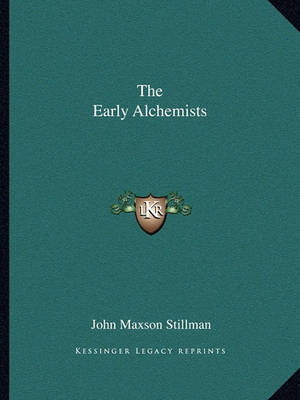 Book cover for The Early Alchemists