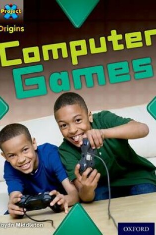 Cover of Light Blue Book Band, Oxford Level 4: Toys and Games: Computer Games