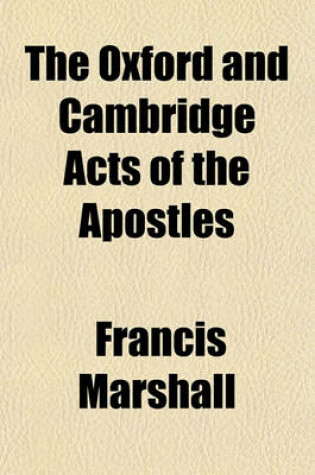 Cover of The Oxford and Cambridge Acts of the Apostles