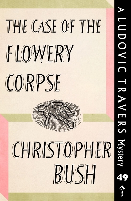 Cover of The Case of the Flowery Corpse