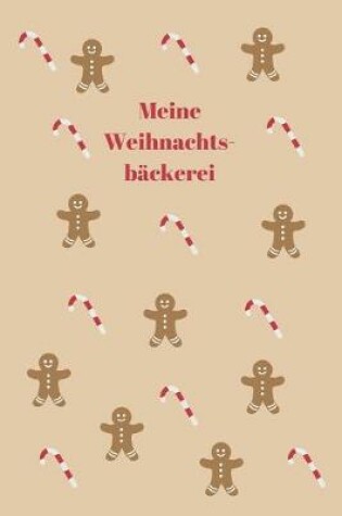 Cover of Meine Weihnachtsbackerei