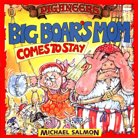 Book cover for Big Boar's Mom Comes to Stay