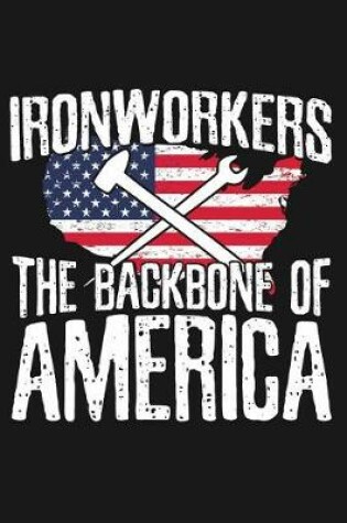Cover of Ironworkers the Backbone of America