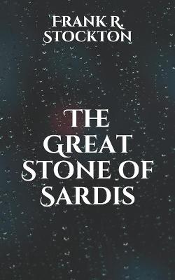 Book cover for The Great Stone of Sardis