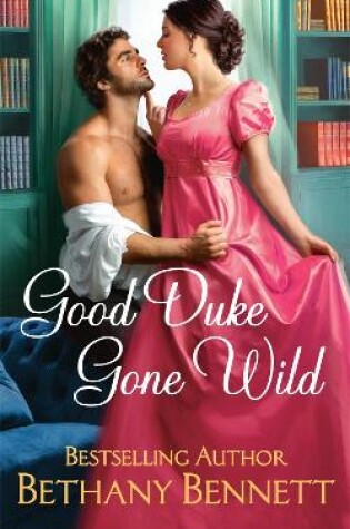 Cover of Good Duke Gone Wild