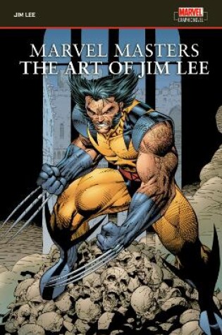 Cover of Marvel Masters: The Art Of Jim Lee