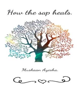 Book cover for How the Sap Heals