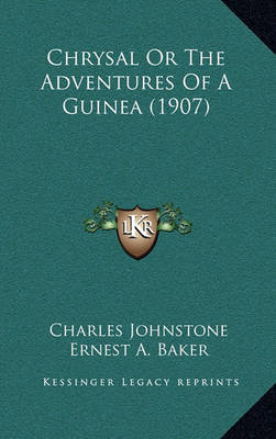 Book cover for Chrysal or the Adventures of a Guinea (1907)