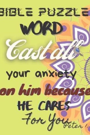 Cover of Cast All Your Anxiety on Him Because He Cares for You Peter 1