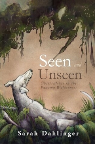 Cover of Seen and Unseen