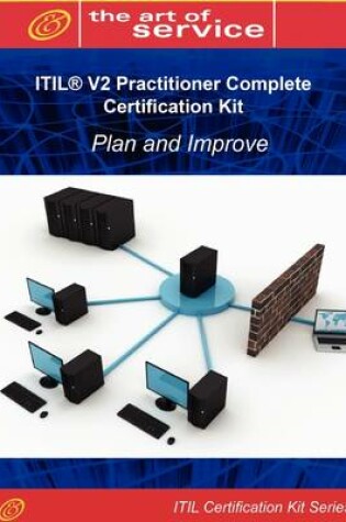 Cover of Itil V2 Plan and Improve (Ippi) Full Certification Online Learning and Study Book Course - The Itil V2 Practitioner Ippi Complete Certification Kit