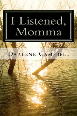 Book cover for I Listened, Momma
