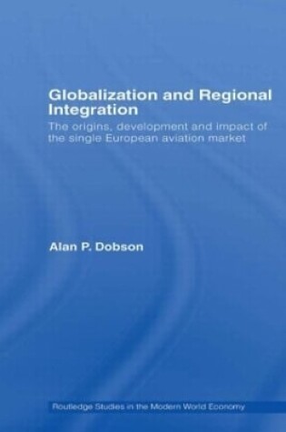 Cover of Globalization and Regional Integration