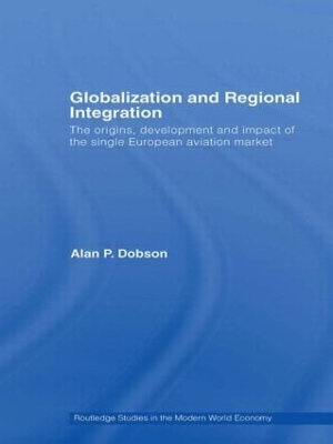 Book cover for Globalization and Regional Integration