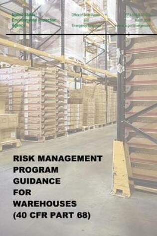 Cover of Risk Management Program Guidance for Warehouses