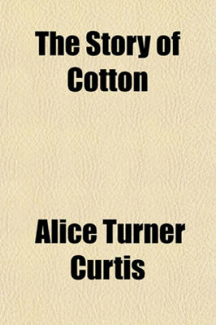 Cover of The Story of Cotton
