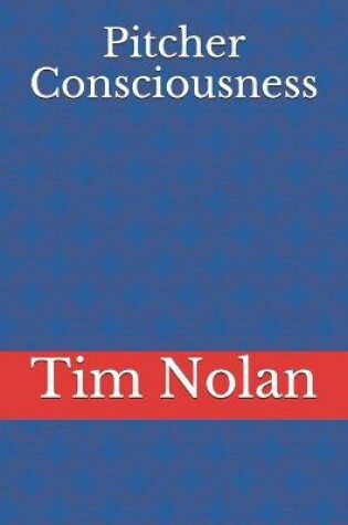 Cover of Pitcher Consciousness