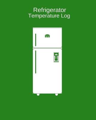 Book cover for Refrigerator Temperature Log