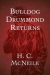 Book cover for Bulldog Drummond Returns