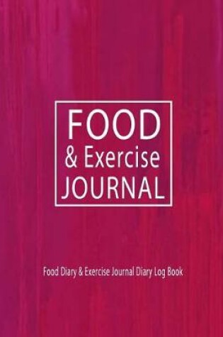 Cover of Food and Exerrcise Journal