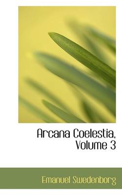 Book cover for Arcana Coelestia, Volume 3