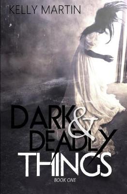 Cover of Dark and Deadly Things