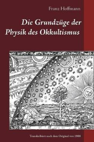 Cover of Die Grundzuge der Physik des Okkultismus