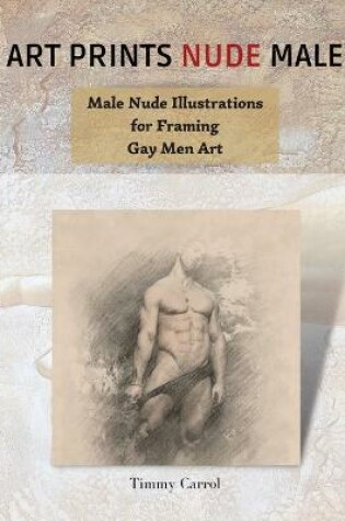 Cover of Art Prints Nude Male