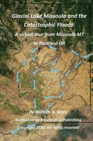 Cover of Glacial Lake Missoula and the Catastrophic Floods